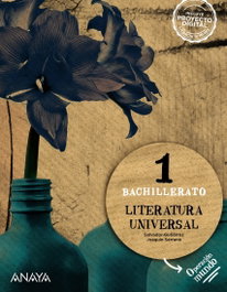 ANAYA, Literatura Universal (22).LITERATURA UNIVERSAL 1ºBACH.(OPERACION MUNDO) - GUTIÉRREZ ORDÓÑEZ, SALVADOR