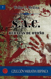 S.A.C. Rebajas de otoño, Walter C. Medina - LACRE
