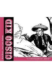 Cisco Kid: Un Pistolero Sin Armas