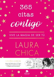 ALIENTA 365 CITAS CONTIGO, Laura Chica - ALIENTA