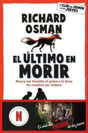 El último en morir, Richard Osman - ESPASA CALPE