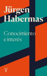 Conocimiento e interés, Jürgen Habermas - TAURUS