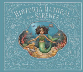 HARPER COLLINS IBERICA, Història natural de les sirenes, Emily Hawking - HARPER COLLINS IBERICA