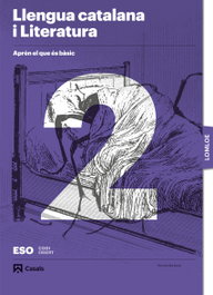 CASALS,EDITORIAL S.A., Aprèn el que és bàsic. Llengua catalana i Literatura 2 ESO. LOMLOE - CASALS,EDITORIAL S.A.