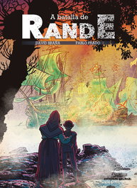 GALAXIA, A batalla de Rande (Novela Gráfica), David Braña - GALAXIA