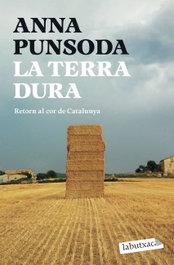LABUTXACA La terra dura, Anna Punsoda