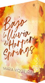 Bajo la lluvia de Harper Springs, María Viqueira - EDICIONES KIWI