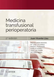 Elsevier Editorial MEDICINA TRANSFUSIONAL PERIOPERATORIA (2ª Edición)