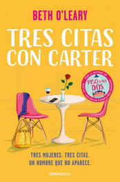 Tres citas con Carter, Beth O'Leary - DEBOLSILLO