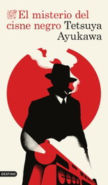El misterio del Cisne Negro, Tetsuya Ayukawa - DESTINO