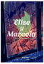 Elisa y marcela (2ª edicion)