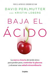GRIJALBO Baja el ácido, David Perlmutter - GRIJALBO