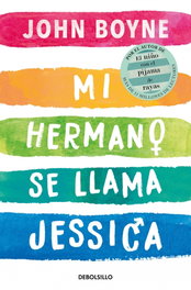 Mi hermano se llama Jessica, John Boyne - SALAMANDRA BOLSILLO