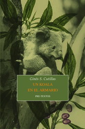 PRE-TEXTOS, Un koala en el armario, Ginés S. Cutillas - PRE-TEXTOS