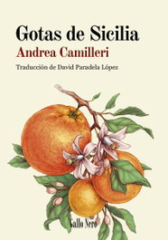 Gotas de Sicilia, Andrea Camilleri - GALLO NERO