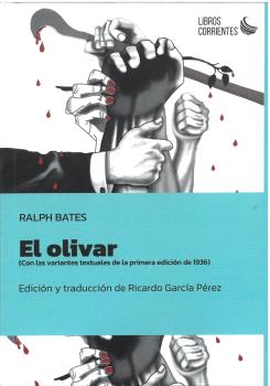 El olivar, Ralph Bates - LIBROS CORRIENTES