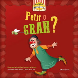 Petit o gran?, Albert Oliveras i Sala - COSSETANIA EDICIONS