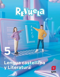 SM, LENGUA CASTELLANA 5ºPRIMARIA. REVUELA 2022