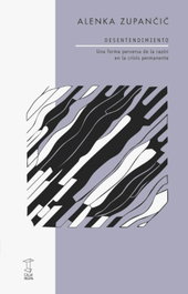 Desentendimiento, Alenka Zupancic - CAJA NEGRA