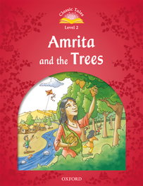 OXFORD UNIVERSITY PRESS, Amrita & the Trees (2 Classic Tales) - OXFORD UNIVERSITY PRESS