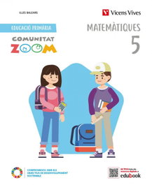 VICENS VIVES MATEMATIQUES 5 (COMUNITAT ZOOM) - Javier Fraile Martin