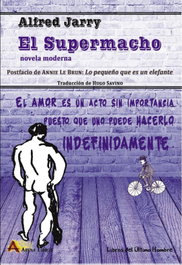 El supermacho, Alfred Jarry - ARENA LIBROS EDITORIAL