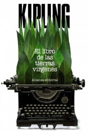 El libro de las tierras vírgenes, Rudyard Kipling - ALIANZA