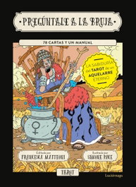 Pregúntale a la bruja, Francesca Matteoni - LUCIERNAGA EDICIONES