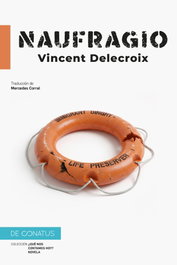 Naufragio, Vincent Delacroix - DE CONATUS