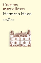 Cuentos maravillosos, Hermann Hesse - EDHASA EDITORIAL