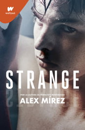 Strange, Alex Mirez - MONTENA