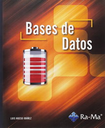 (12).(GS).BASES DE DATOS, Luis Hueso Ibáñez - RA-MA