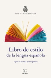 Libro de estilo de la lengua española, Real Academia Española - Espasa Calpe