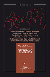 Unha ducia de galegos, Victor Freixanes - Galaxia