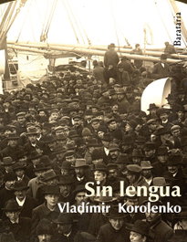 Sin lengua, Vladímir Korolenko - BARATARIA