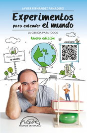 Experimentos para entender el mundo, Javier Fernández Panadero - PAGINAS DE ESPUMA EDITORIAL