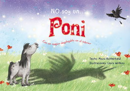 No soy un... poni, Moira-Laura Butterfield-Watkins - Picarona