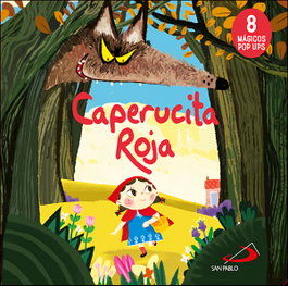 SAN PABLO EDITORIAL Caperucita Roja (8 mágicos pop ups)