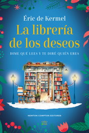 La librería de los deseos, Éric de Kermel - NEWTON COMPTON