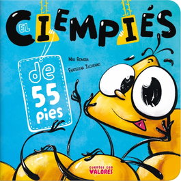 Ciempies de 55 pies, Romera, Mar/Ilchenko, Ekaterina - CUENTOS CON VALORES