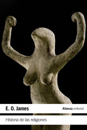 Historia de las religiones, E. O. James - ALIANZA