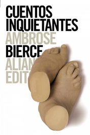 Cuentos inquietantes, Ambrose Bierce - ALIANZA