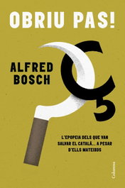 Obriu pas!, Alfred Bosch - COLUMNA EDICIONS