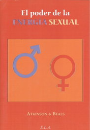 El poder de la energía sexual, Beals;Atkinson - LIBRERIA ARGENTINA (ELA)