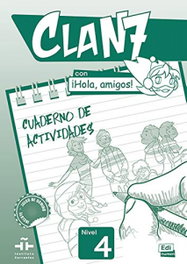 EDINUMEN Clan 7 ¡Hola, Amigos! Nivel 4 Cuaderno de Ejercicios