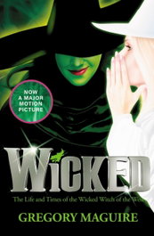 Wicked, Gregory Maguire - HEADLINE PUBLISHING GROUP