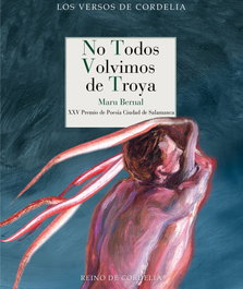 REINO DE CORDELIA, No todos volvimos de Troya - Maru Bernal