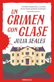 Crimen con clase, Julia Seales - DEBOLSILLO