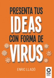 KOLIMA Presenta tus ideas con forma de virus, Enric Lladó Micheli - KOLIMA