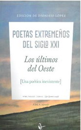 Ril Editores, LOS ÚLTIMOS DEL OESTE. POETAS EXTREMEÑOS DEL SIGLO XXI, Ril Valley - Ril Editores